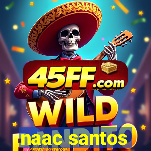 naac santos